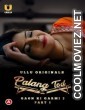 Palang Tod Gaon Ki Garmi (2023) Season 3 Ullu Originals