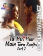 Tu Meri Heer Main Tera Ranjha (2025) Part 2 Atrangii Hindi Unrated Webseries