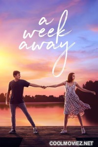 A Week Away (2021) English Movie
