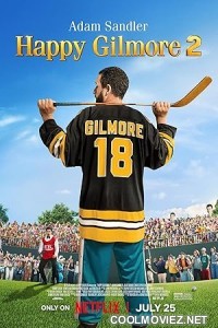 Happy Gilmore 2 (2025) Hollywood Hindi Dubbed